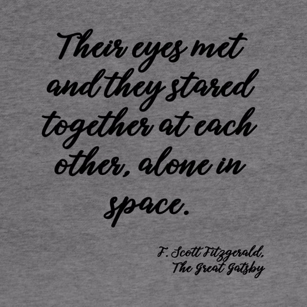 Their eyes met - Fitzgerald quote by peggieprints